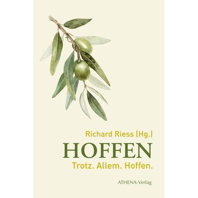Hoffen, Gebundene Ausgabe von , Athena, 978-3-7455-1163-5
