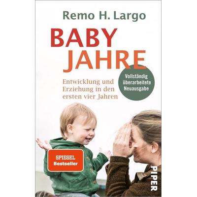 Babyjahre, Taschenbuch von Remo H. Largo, Piper Taschenbuch