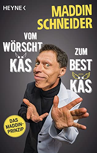 Maddin Schneider - Vom wörscht Käs zum best Käs: Das Maddin-Prinzip - Preis vom 09.10.2026 07:28:09 h