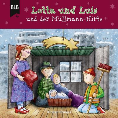 Lotta und Luis und der Müllmann-Hirte - Kirsten Brünjes, Audio, 4064066708948