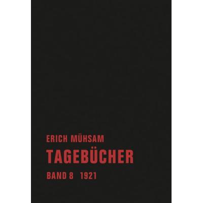 Tagebücher, Gebundene Ausgabe von Erich Mühsam, Verbrecher, 978-3-940426-84-0
