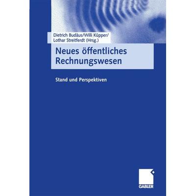 Neues öffentliches Rechnungswesen, Taschenbuch von , Betriebswirtschaftlicher Verlag Gabler, 978-3-663-05867-0