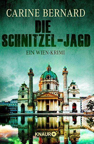 Carine Bernard - Die Schnitzel-Jagd: Ein Wien-Krimi - Preis vom 09.10.2026 07:28:09 h
