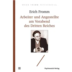 Fromm:Deutsche Arbeiter und Angestellte, Sachbücher von Erich Fromm
