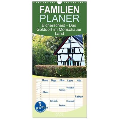 Familienplaner 2027 - Eicherscheid - Das Golddorf im Monschauer Land mit 5 Spalten (Wandkalender, 21 x 45 cm) CALVENDO