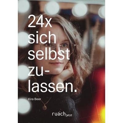 24x sich selbst zulassen -
