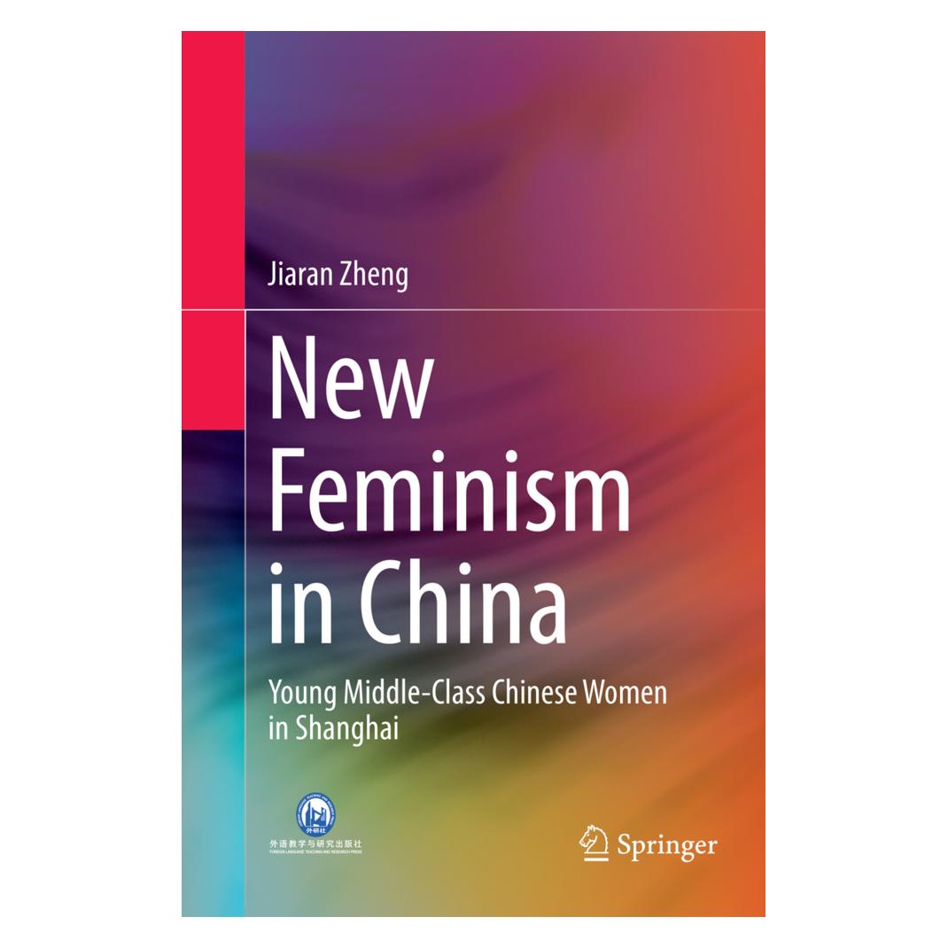 Springer New Feminism in China (Englisch, Softcover, Jiaran Zheng) (56006448)