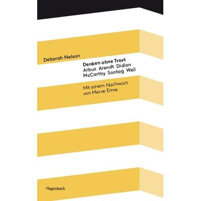 Denken ohne Trost, Taschenbuch von Deborah Nelson, Wagenbach, K, 978-3-8031-5191-9