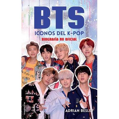 Bts: Iconos del K-Pop / Bts: Icons of K-Pop, Taschenbuch von Adrian Besley, PRH Grupo Editorial, 978-84-17-30551-2