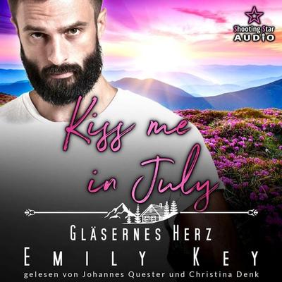 Kiss me in July: Gläsernes Herz - Emily Key, Audio, 4066004745817