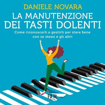 La manutenzione dei tasti dolenti - Daniele Novara, Audio, 9788831890496