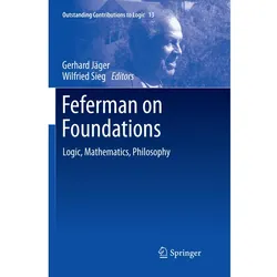 Feferman on Foundations, Fachbücher von Wilfried Sieg, Gerhard Jäger