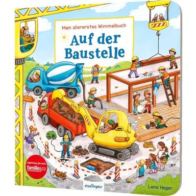 Mein allererstes Wimmelbuch: Auf der Baustelle, Gebundene Ausgabe von Sibylle Schumann, Esslinger in der Thienemann-Esslinger Verlag GmbH,