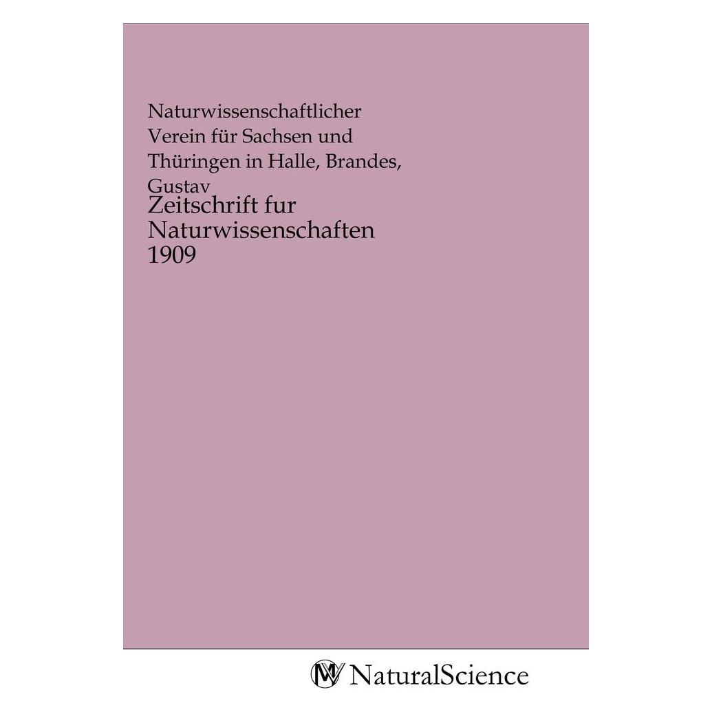 MV-NaturalScience Zeitschrift fur Naturwissenschaften 1909 (Softcover) (56161397)