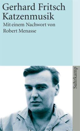 Gerhard Fritsch - Katzenmusik (suhrkamp taschenbuch) - Preis vom 30.09.2026 22:30:23 h