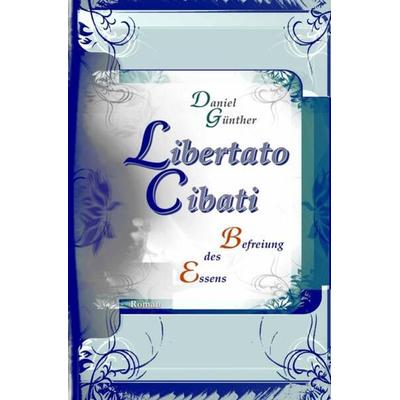 Lingua Cibati / Libertato Cibati, Taschenbuch von Daniel Günther, Epubli, 978-3-7418-7634-9