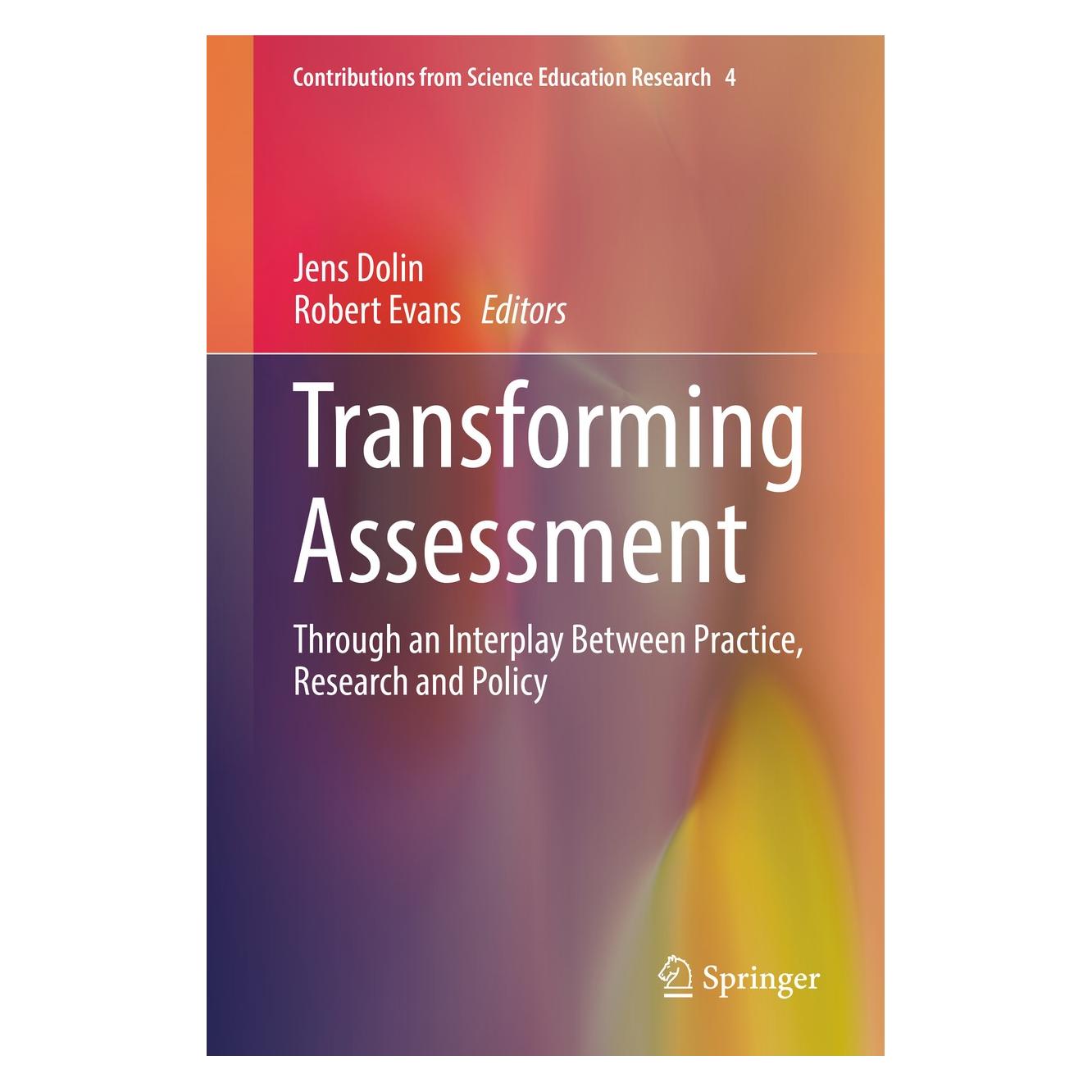 Springer Transforming Assessment (Englisch, Hardcover, Jens Dolin, Robert Evans) (9783319632476)