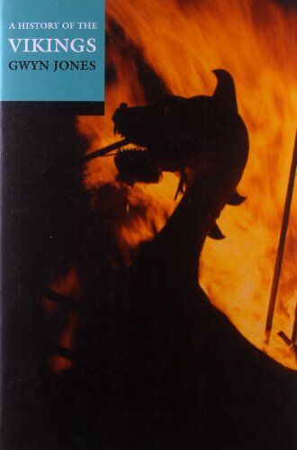Gwyn Jones - A History of the Vikings - Preis vom 07.10.2026 11:45:10 h