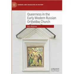 Queerness in the Early Modern Russian Orthodox Church, Fachbücher von Nick Mayhew