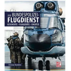 Der Bundespolizei-Flugdienst, Ratgeber von Christian Rastätter