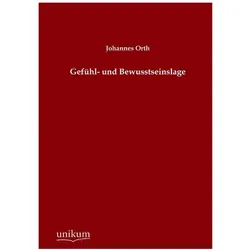 Gefühl- und Bewusstseinslage, Ratgeber von Johannes Orth