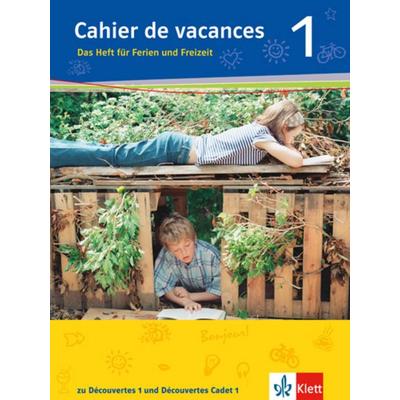 Découvertes 1 und Découvertes Cadet 1. Cahier de vacances, Geheftet von , Klett Schulbuchverlag