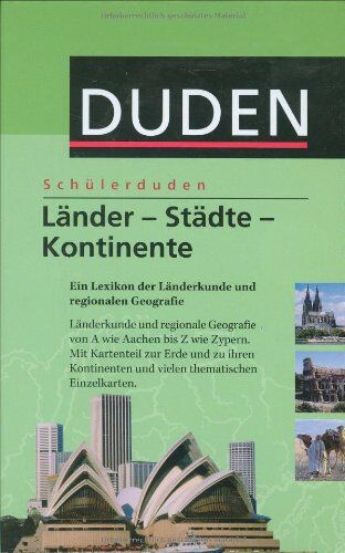 Christa Becker - Duden. Schülerduden. Länder, Städte, Kontinente. Ein Lexikon der Länderkunde und regionalen Geografie (Lernmaterialien) - Preis vom 16.10.2026 11:41:07 h