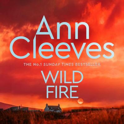 Wild Fire - Ann Cleeves, Audio, 9781035012695