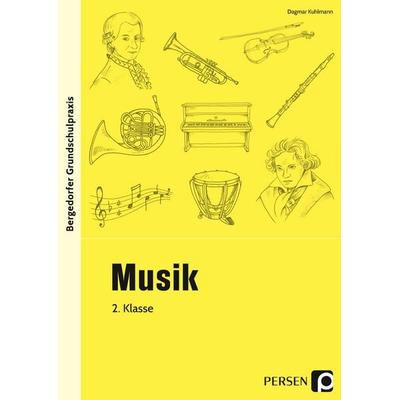 Musik - 2. Klasse, Taschenbuch von Dagmar Kuhlmann, Persen Verlag in der AAP Lehrerwelt GmbH, 978-3-8344-3926-0