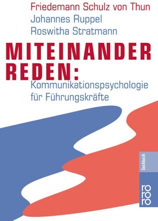 Friedemann Schulz von Thun - Miteinander reden. Kommunikationspsychologie für Führungskräfte - Preis vom 09.10.2026 07:28:09 h
