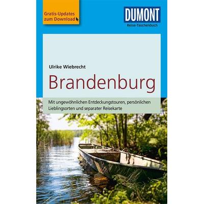 DuMont Reise-Taschenbuch Reiseführer Brandenburg, Taschenbuch von Ulrike Wiebrecht, DuMont Reiseverlag