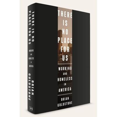 There Is No Place for Us, Gebundene Ausgabe von Brian Goldstone, Penguin Random House, 978-0-593-23714-4