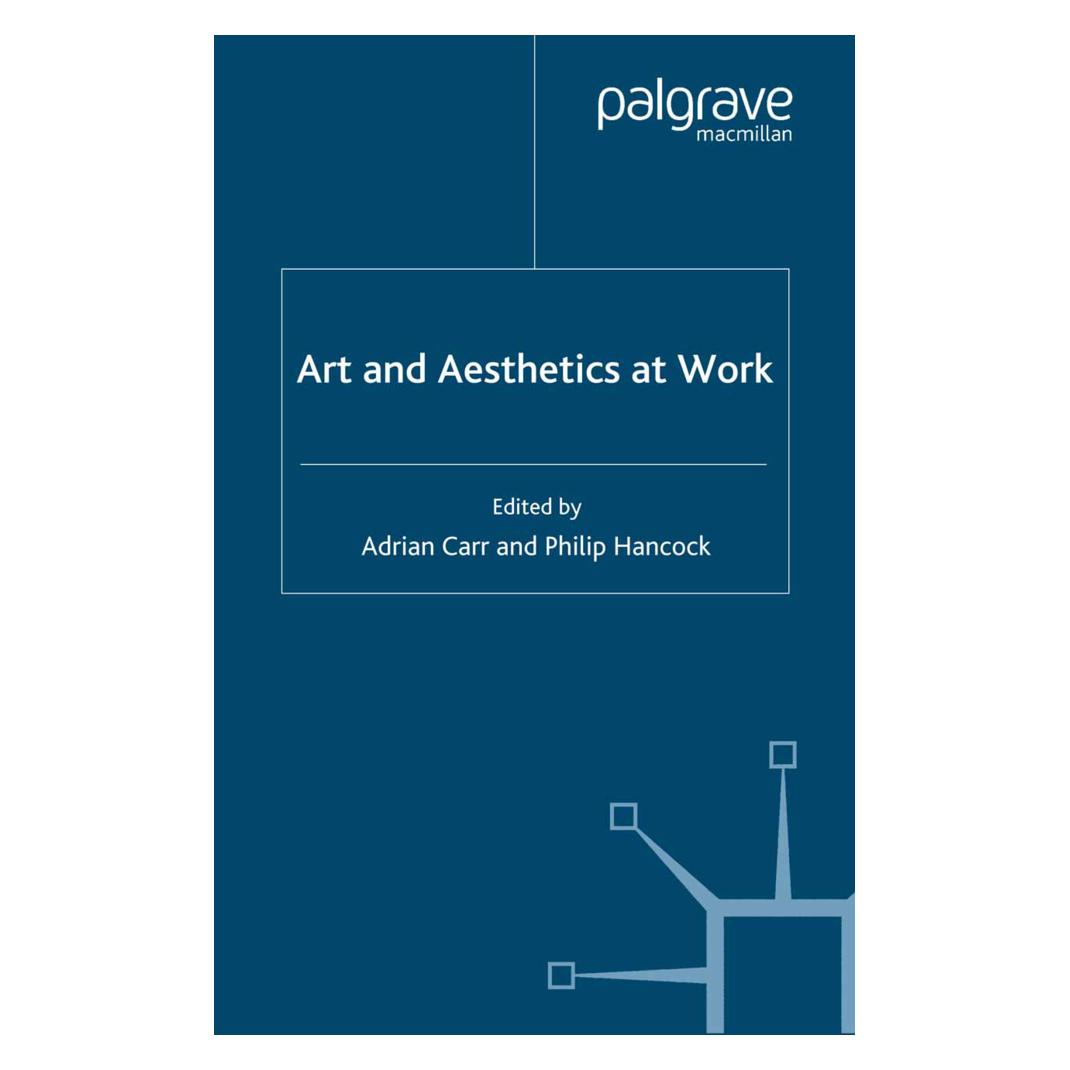 Springer Art and Aesthetics at Work (Englisch, Softcover, A. Carr, P. Hancock) (55819829)