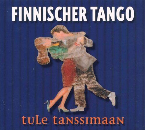 Various - Finnischer Tango-Tule Tanssimaan - Preis vom 11.10.2026 03:10:56 h