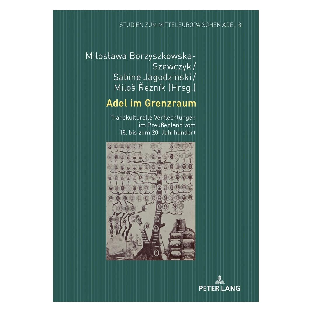 Peter Lang Adel im Grenzraum (Deutsch, Hardcover, Milos Reznik, Miloslawa Borzyszkowska-Szewczyk, Sabine Jagodzinski) (67840798)