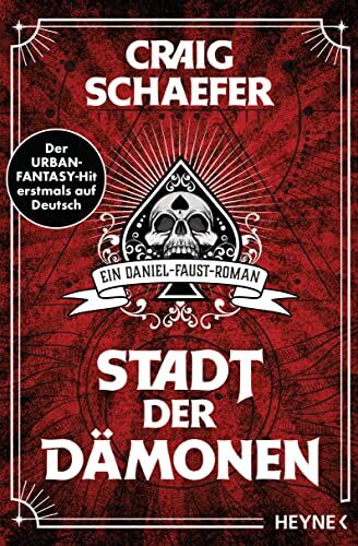 Craig Schaefer - Stadt der Dämonen: Ein Daniel-Faust-Roman (Daniel-Faust-Reihe, Band 1) - Preis vom 14.10.2026 23:07:16 h