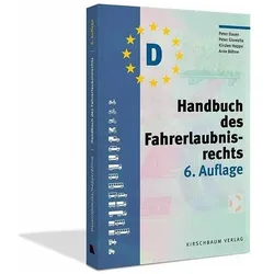 Handbuch des Fahrerlaubnisrechts, Fachbücher von Peter Glowalla, Arne Böhne, Kirsten Happe, Peter Dauer