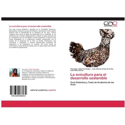 La avicultura para el desarrollo sostenible, Schulbücher von Ivn Pea Garca, Florangel Vidal Fernndez, Jun Alberto Arias de la Paz