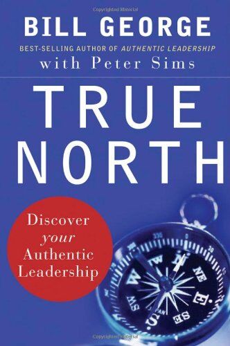Bill George - True North: Discover Your Authentic Leadership (J-B Warren Bennis) - Preis vom 09.10.2026 07:28:09 h