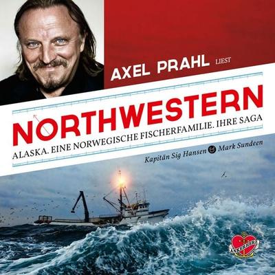 Northwestern - Das Hörbuch - Sig Hansen,Mark Sundeen, Audio, 4250252343844