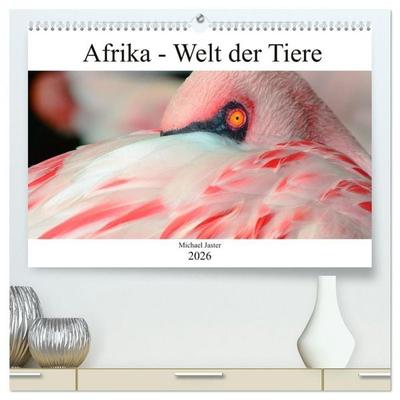 Afrika - Welt der Tiere (hochwertiger Premium Wandkalender 2026 DIN A2 quer), Kunstdruck in Hochglanz