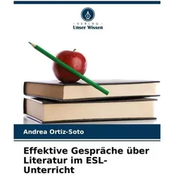 Effektive Gespräche über Literatur im ESL-Unterricht, Sprachbücher von Andrea Ortiz-Soto