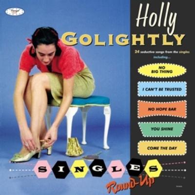 Golightly, H: Singles Round-Up - Holly Golightly, CD