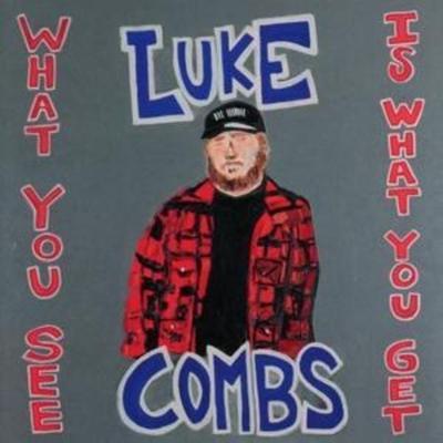 What You See Is What You Get - Luke Combs, CD