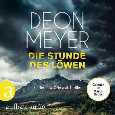 Die Stunde des Löwen - Ein Bennie-Griessel-Thriller - Deon Meyer, Audio, 9783757015800