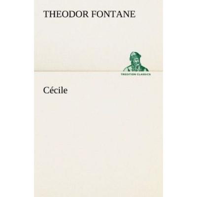 Cécile, Taschenbuch von Theodor Fontane, Tredition, 978-3-8424-0482-3
