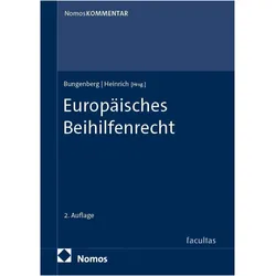 Europäisches Beihilfenrecht, Fachbücher von Helge Heinrich, Marc Bungenberg