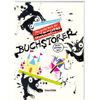 Das große Buch der Buchstörer, Gebundene Ausgabe von Boris Zatko,Nicolas d'Aujourd'hui; Oberstebrink, 978-3-96304-040-5