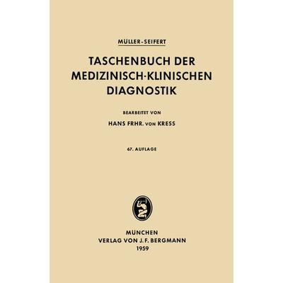 Taschenbuch der Medizinisch-Klinischen Diagnostik, Taschenbuch von Friedrich Müller,Otto Seifert, Springer Berlin, 978-3-642-49391-1
