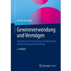 Gewinnverwendung und Vermögen, Fachbücher von Tom A. Rüsen, Hermut Kormann, Philipp Sebastian Weinmann
